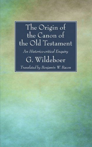 Cover for G Wildeboer · The Origin of the Canon of the Old Testament: An Historico-Critical Enquiry (Paperback Book) (2014)