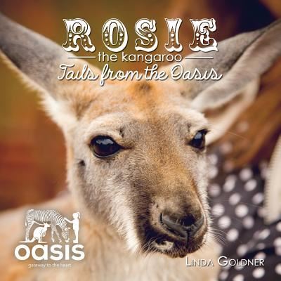 Cover for Linda Goldner · Rosie The Kangaroo: Tails from the Oasis (Paperback Book) (2018)