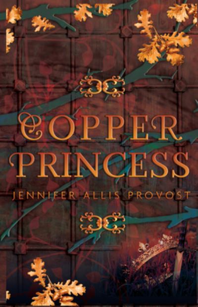 Cover for Jennifer Allis Provost · Copper Princess Volume 4 (Paperback Book) (2022)