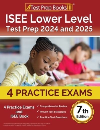 Cover for Lydia Morrison · ISEE Lower Level Test Prep 2024 and 2025 : 4 Practice Exams and ISEE Book [7th Edition] (Paperback Bog) (2024)