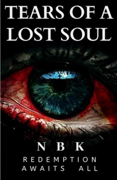 Cover for Nbk · Tears Of A Lost Soul (Pocketbok) (2021)