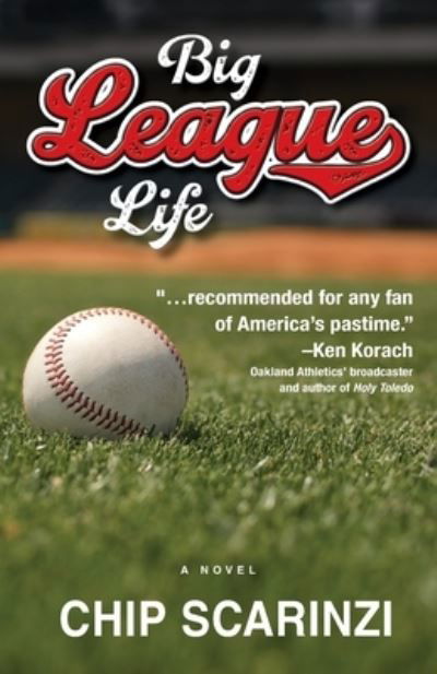 Cover for Chip Scarinzi · Big League Life (Paperback Book) (2021)