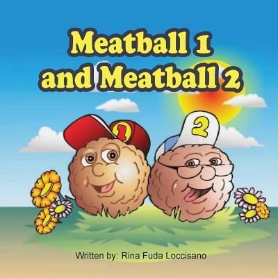 Cover for Rina Fuda Loccisano · Meatball 1 and Meatball 2 (Pocketbok) (2019)