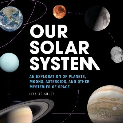 Cover for Lisa Reichley · Our Solar System (Paperback Book) (2020)
