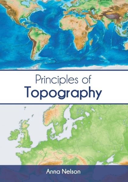 Cover for Anna Nelson · Principles of Topography (Hardcover Book) (2022)