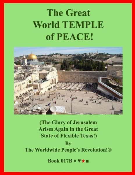 Cover for Worldwide People Revolution! · The Great World TEMPLE of PEACE! (Paperback Bog) (2019)