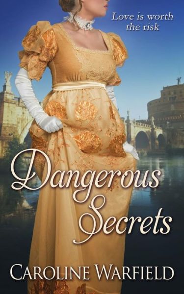 Cover for Caroline Warfield · Dangerous Secrets (Paperback Book) (2015)