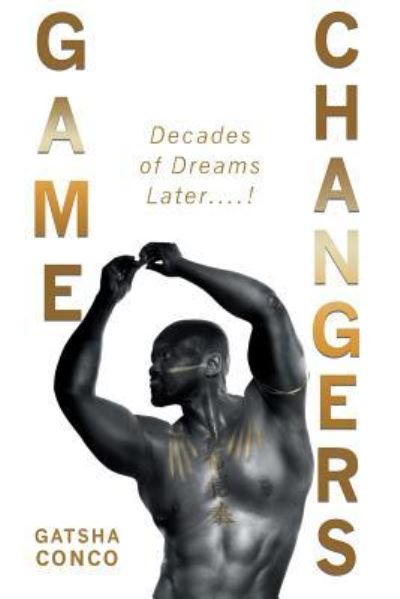 Cover for Gatsha Conco · Game Changers (Paperback Book) (2017)