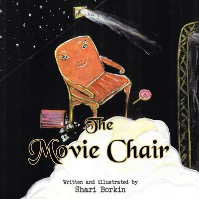 Cover for Shari Borkin · The Movie Chair (Book) (2022)