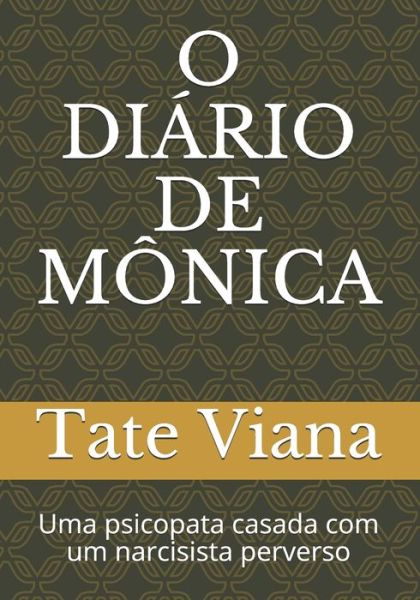 Cover for Tate Viana · O Diario de Monica (Paperback Book) (2019)