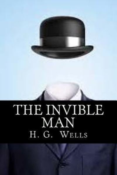 Cover for Herbert George Wells · The Invible Man (Paperback Book) (2018)