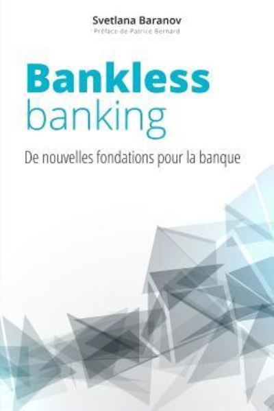 Cover for Svetlana Baranov · Bankless Banking (Paperback Book) (2018)