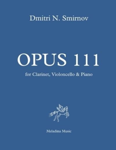 Cover for Dmitri N Smirnov · Opus 111 (Pocketbok) (2018)