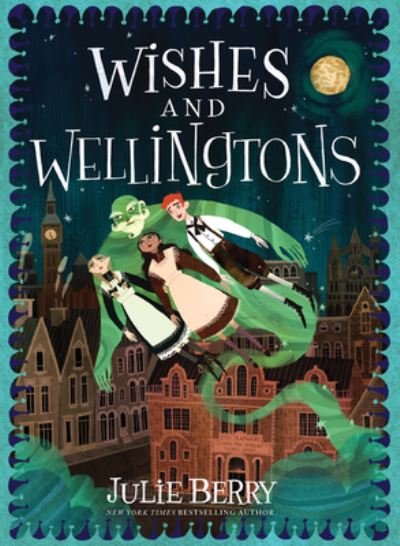 Cover for Julie Berry · Wishes and Wellingtons (Paperback Book) (2021)