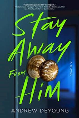 Cover for Andrew DeYoung · Stay Away from Him (Paperback Book) (2025)