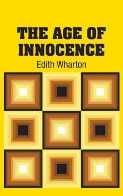 Cover for Edith Wharton · The Age of Innocence (Hardcover bog) (2018)