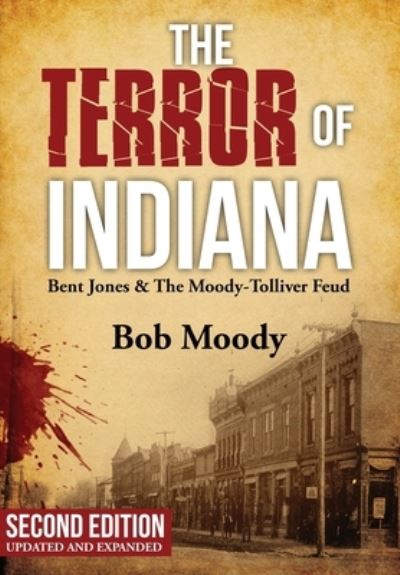 Cover for Bob Moody · The Terror of Indiana (Hardcover Book) (2021)