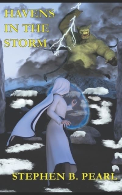 Havens in the Storm - Stephen Pearl - Books - Anhk Shen - 9781775364139 - January 30, 2020