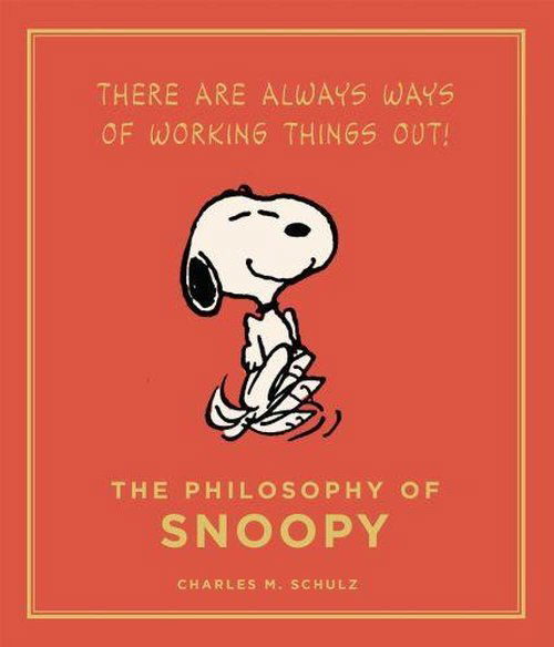 The Philosophy of Snoopy - Peanuts Guide to Life - Charles M. Schulz - Bøger - Canongate Books - 9781782111139 - 4. september 2014