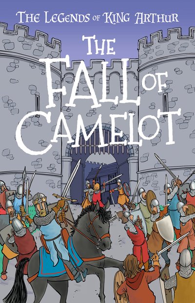 Cover for Tracey Mayhew · The Fall of Camelot (Easy Classics) - The Legends of King Arthur: Merlin, Magic, and Dragons (Paperback Book) (2020)