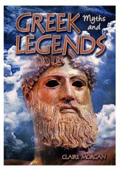 Cover for Claire Morgan · Greek Myths and Legends - Wow! Facts (W) (Paperback Book) (2014)