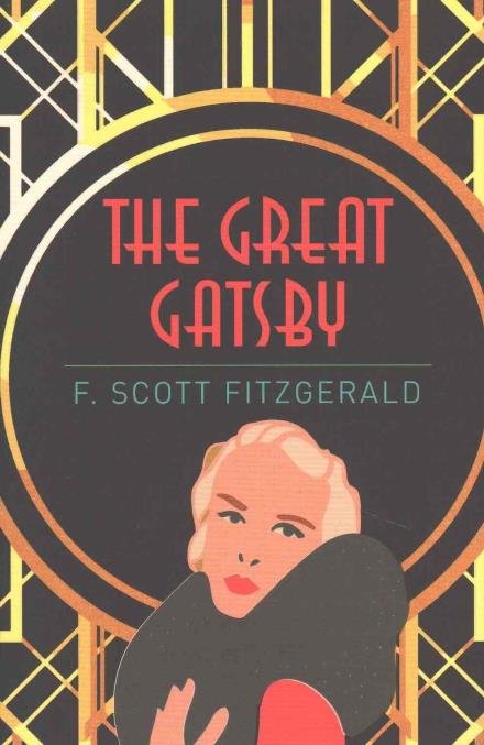 Cover for F. Scott Fitzgerald · The Great Gatsby - Arcturus Essential Fitzgerald (Paperback Bog) (2016)