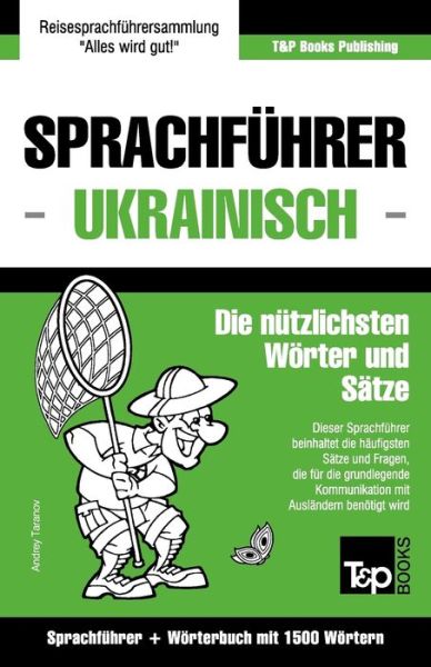 Cover for Andrey Taranov · Sprachfuhrer Deutsch-Ukrainisch und Kompaktwoerterbuch mit 1500 Woertern (Paperback Book) (2016)