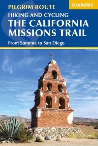 Cover for The Reverend Sandy Brown · Hiking and Cycling the California Missions Trail: From Sonoma to San Diego (Paperback Book) (2023)