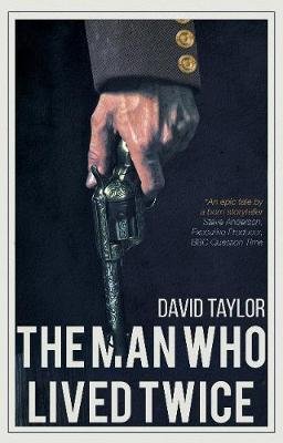 Cover for David Taylor · The Man Who Lived Twice (Taschenbuch) (2017)