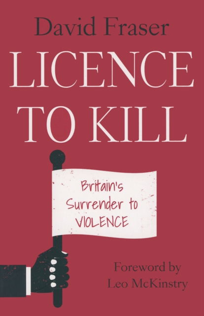 Cover for David Fraser · Licence To Kill (Paperback Book) (2022)