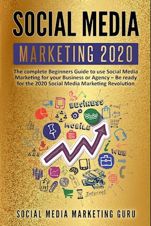 Cover for Social Media Marketing Guru · Social Media Marketing 2020 (Paperback Book) (2021)