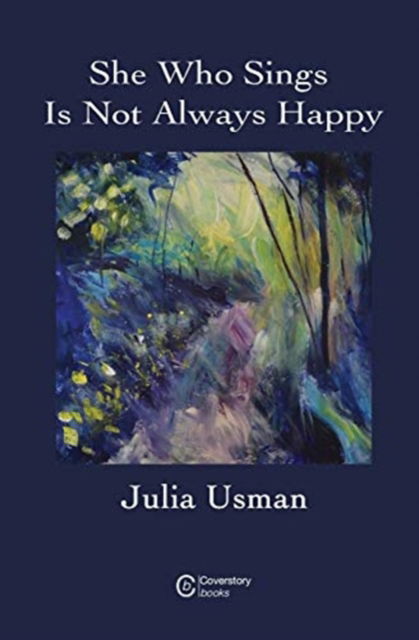 Cover for Julia Usman · She Who Sings Is Not Always Happy (Paperback Book) (2021)