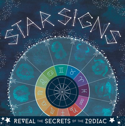 Cover for Mortimer Children's Books · Star Signs: Reveal the Secrets of the Zodiac (Paperback Book) (2021)