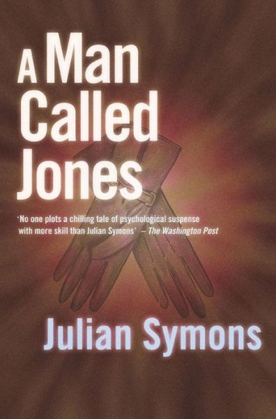 Cover for Julian Symons · A Man Called Jones - Inspector Bland (Taschenbuch) [New edition] (2001)