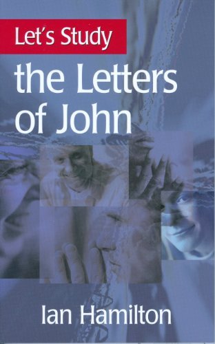 Let's Study the Letters of John (Let's Study Series) - Ian Hamilton - Libros - Banner of Truth - 9781848710139 - 1 de mayo de 2008