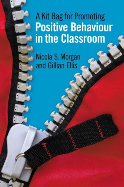 Cover for Nicola Morgan · A Kit Bag for Promoting Positive Behaviour in the Classroom (Paperback Book) (2011)