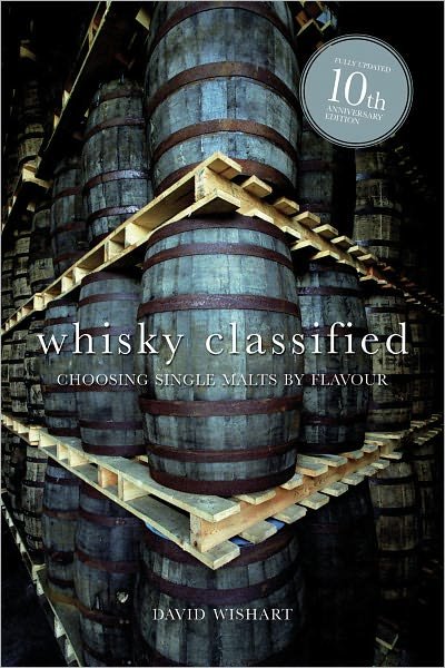 Cover for David Wishart · Whisky Classified: Choosing Single Malts by Flavour (Hardcover Book) (2012)