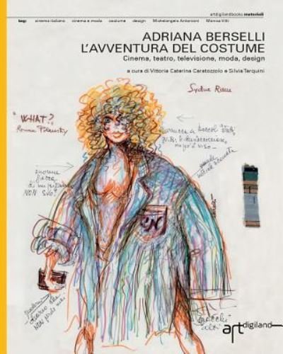 Cover for Silvia Tarquini · Adriana Berselli. L'avventura del costume (Pocketbok) (2016)
