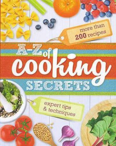 Cover for Readers Digest · A-Z of Cooking Secrets (Hardcover Book) (2014)