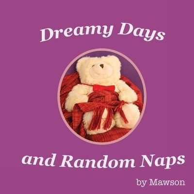 Cover for Mawson · Dreamy Days and Random Naps (Taschenbuch) (2020)