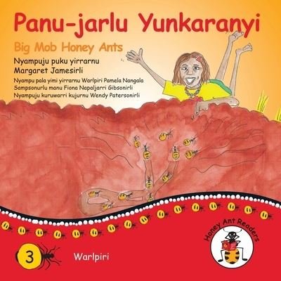 Cover for Margaret James · Panu-Jarlu Yunkaranyi - Big Mob Honey Ants (Book) (2021)