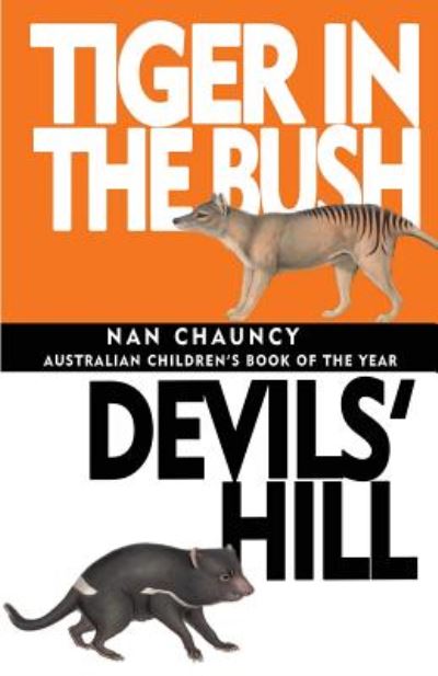 Cover for Nan Chauncy · Tiger in the Bush &amp; Devils' Hill (Paperback Book) (2017)