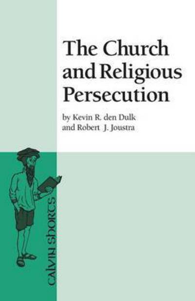 Cover for Robert J Joustra · The Church and Religious Persecution (Paperback Book) (2015)