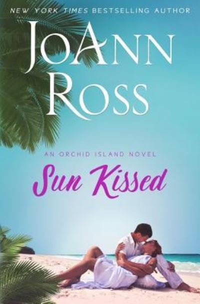 Cover for Joann Ross · Sun Kissed (Pocketbok) (2015)