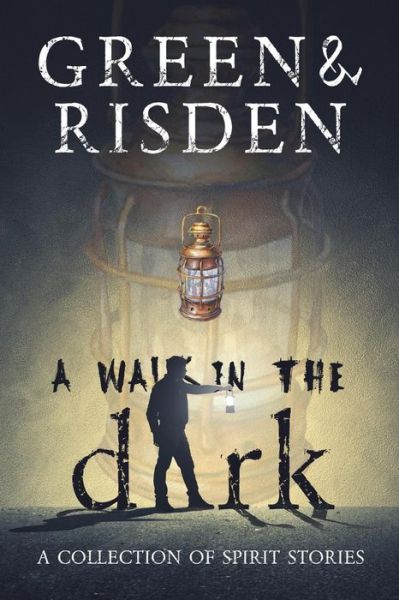 Cover for E L Risden · A Walk in the Dark (Paperback Book) (2018)