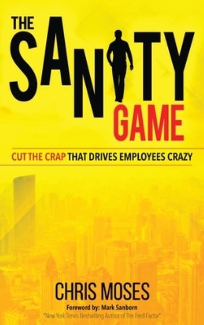 Cover for Chris Moses · The Sanity Game (Hardcover Book) (2019)