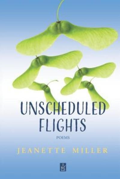 Cover for Jeanette Miller · Unscheduled Flights (Pocketbok) (2019)