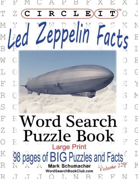 Cover for Lowry Global Media LLC · Circle It, Led Zeppelin Facts, Word Search, Puzzle Book (Buch) (2020)