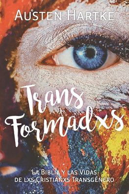 Cover for Austen Hartke · TransFormadxs (Paperback Book) (2020)