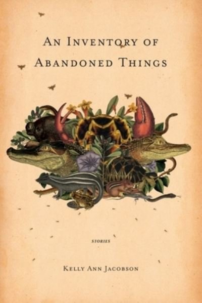Cover for Kelly Ann Jacobson · An Inventory of Abandoned Things (Paperback Book) (2021)